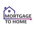 Logo of Mortgage To Home